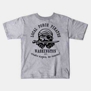 Porch Pirates. Washington Kids T-Shirt